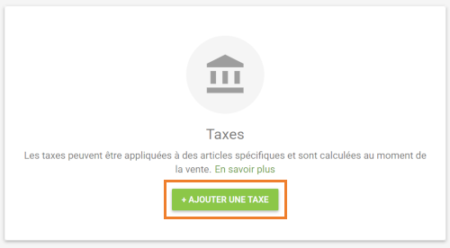 le bouton Ajouter une taxe