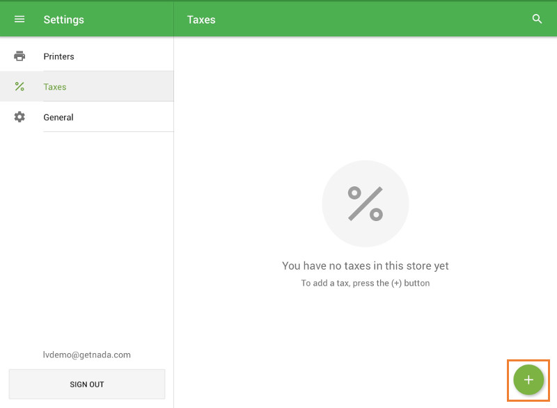 Create a tax by tapping on the ‘+’ button.