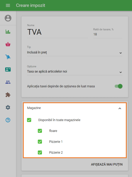 Selecta disponibilitatea taxei pentru fiecare magazin
